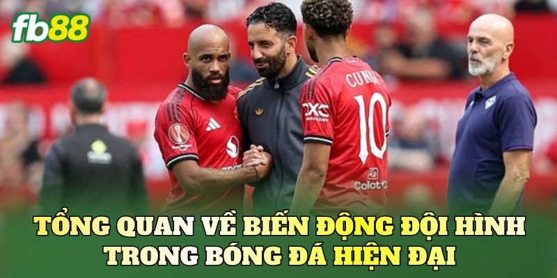 Kèo Theo Đội Xoay Vòng Cầu Thủ: Cách Tối Ưu Lợi Nhuận 1 Tổng quan về biến động đội hình trong bóng đá hiện đại