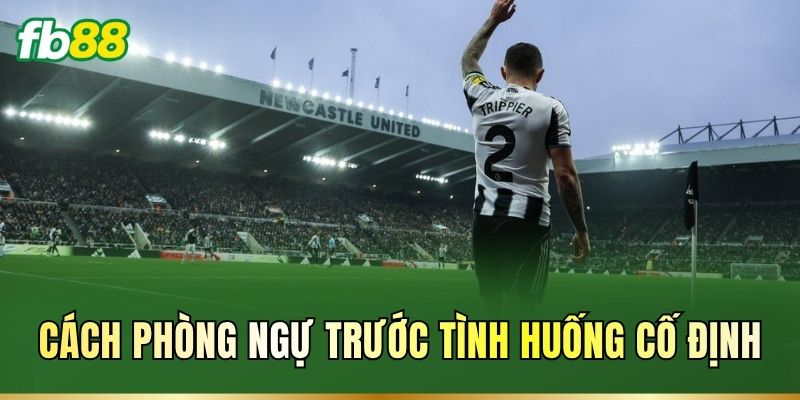 Đá Phạt Góc – Luật Chơi, Cách Chọn Kèo Và Chiến Thuật Cược 2 Cách phòng ngự trước tình huống cố định